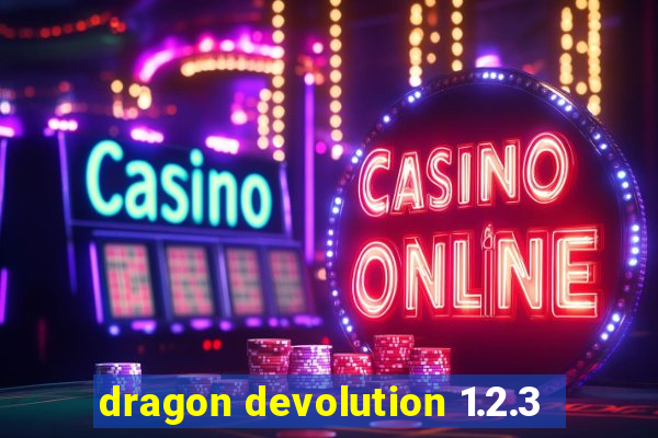 dragon devolution 1.2.3